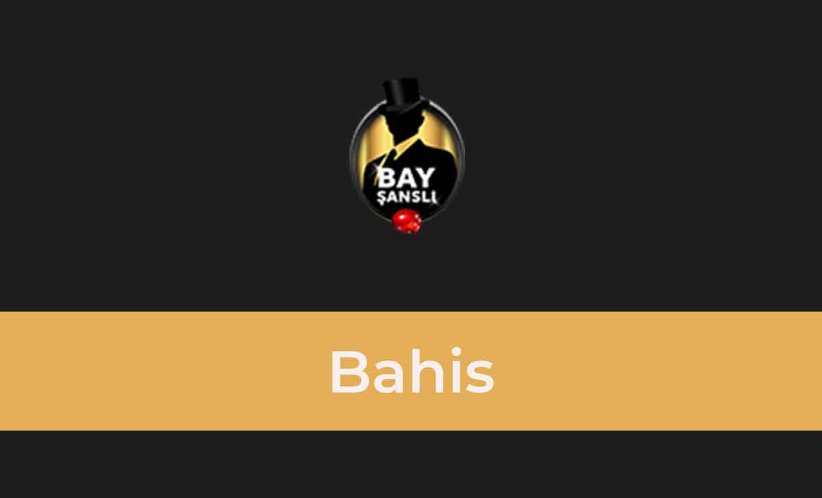 Bayşanslı Bahis