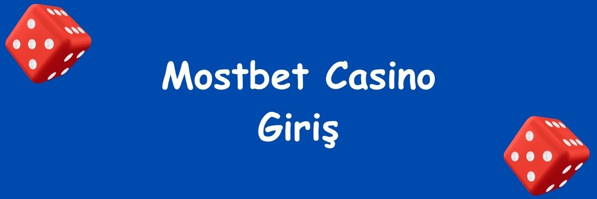Mostbet Casino Giriş